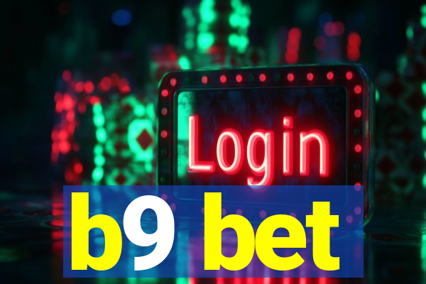 b9 bet